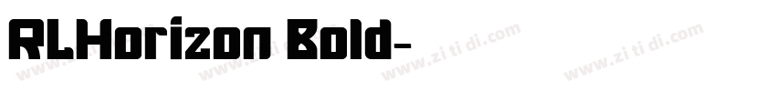 RLHorizon Bold字体转换